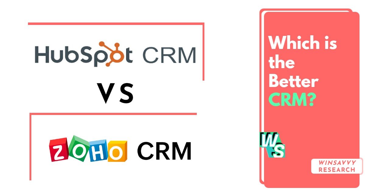 Is the HubSpot CRM better for your business or is the Zoho CRM the right choice for your startup?