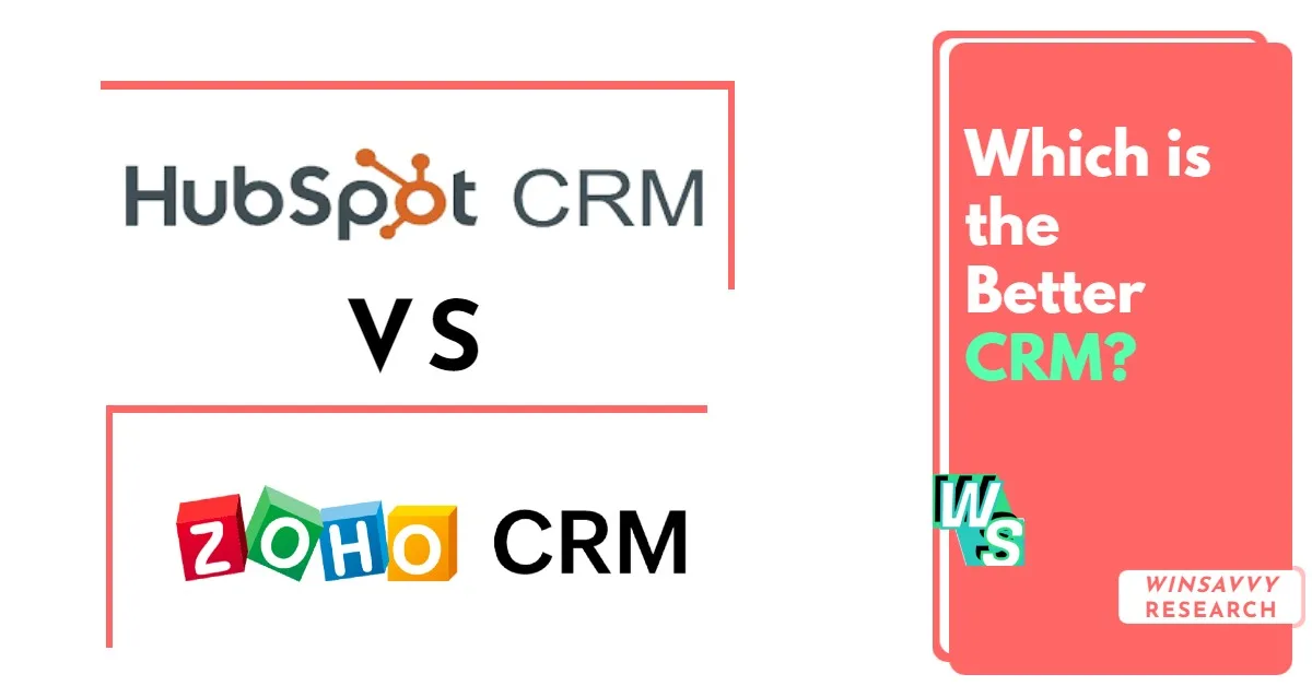 Is the HubSpot CRM better for your business or is the Zoho CRM the right choice for your startup?